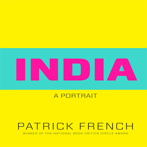 Title details for India by Patrick French - Available